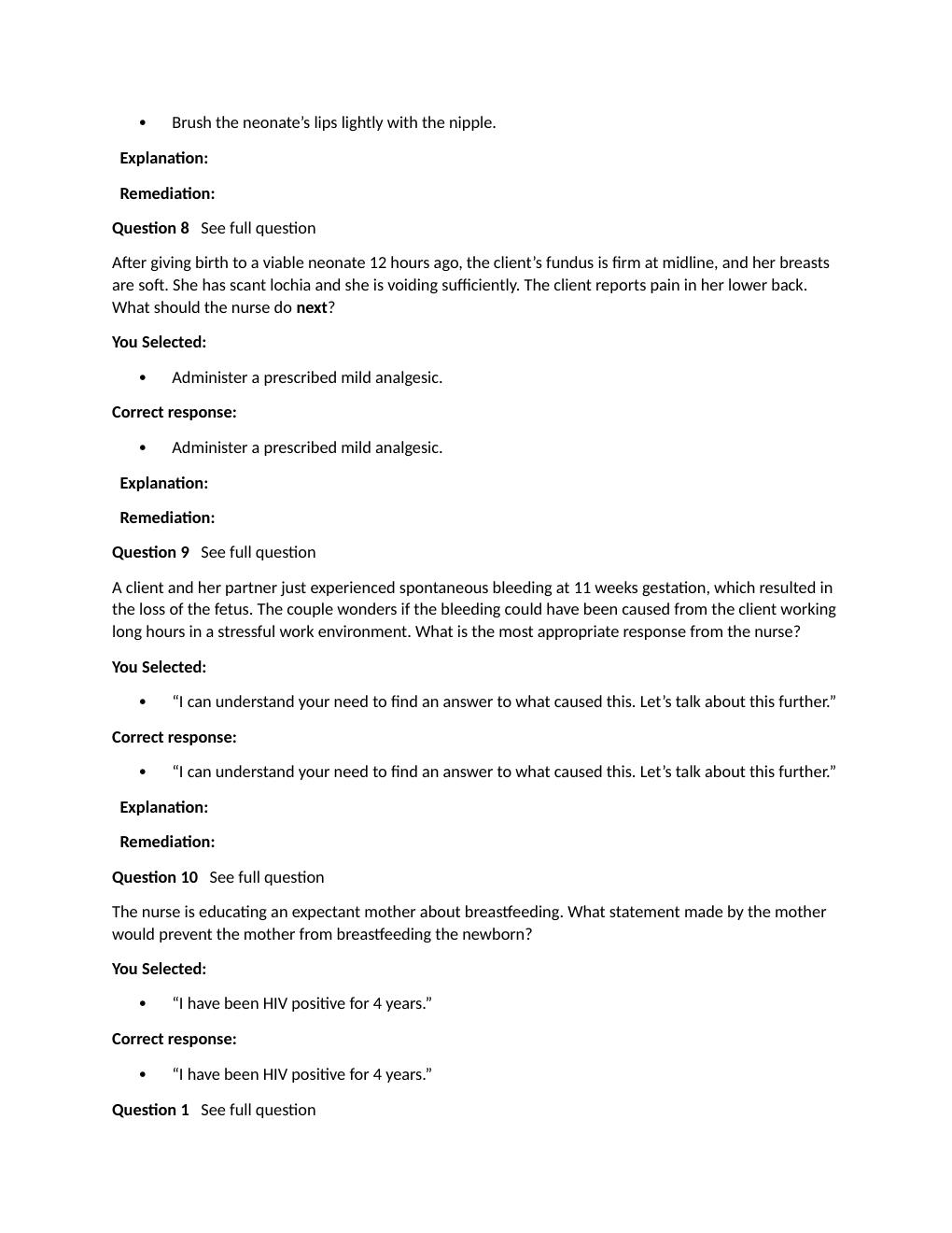 Preview page 9 of Passpoint-postpartum. | A client gives birth to a stillborn neonate at 36 weeks' gestation. When caring for this client,