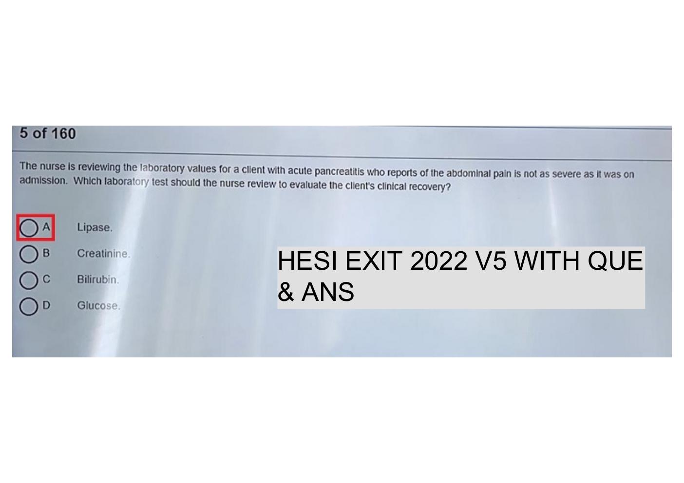 Preview page 5 of HESI EXIT RN V5 Exam Prep from 2022 I Contains 160 REAL EXAM Most Teated Q&A