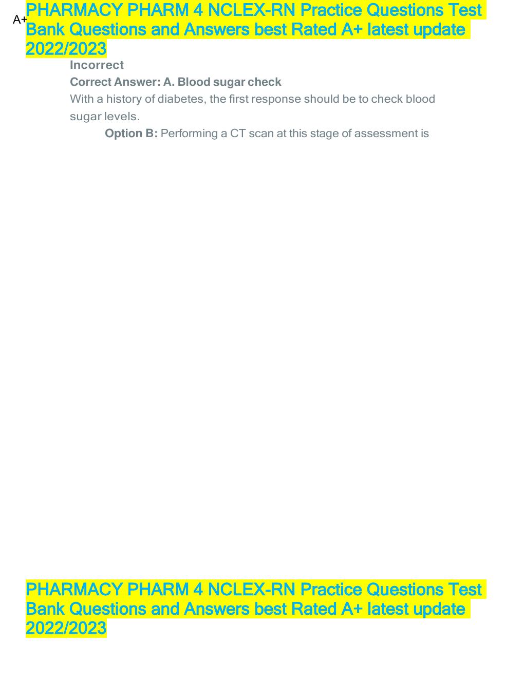 Preview page 7 of PHARMACY PHARM 4 NCLEX-RN Practice Questions Test Bank  SETS 1-12