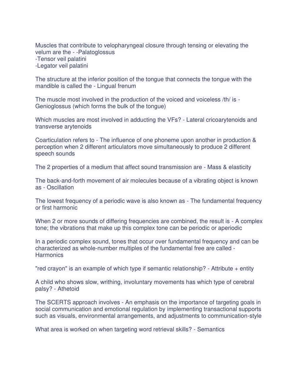 Preview page 3 of SLP Praxis Practice Q&A | A PHONE may or may not be a speech sound; the term refers generally to any sounds that can be
