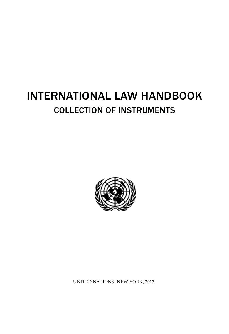 Preview page 3 of INTERNATIONAL LAW HANDBOOK COLLECTION OF INSTRUMENTS UNITED NATIONS . NEW YORK,