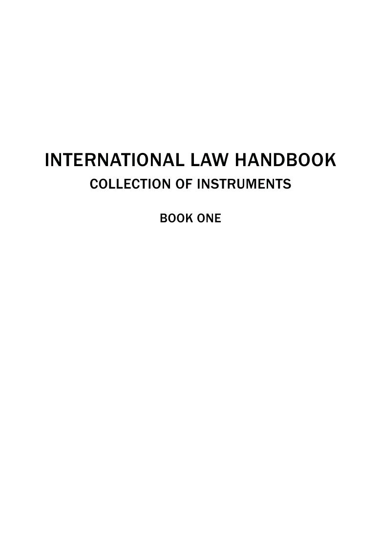 Preview page 7 of INTERNATIONAL LAW HANDBOOK COLLECTION OF INSTRUMENTS UNITED NATIONS . NEW YORK,