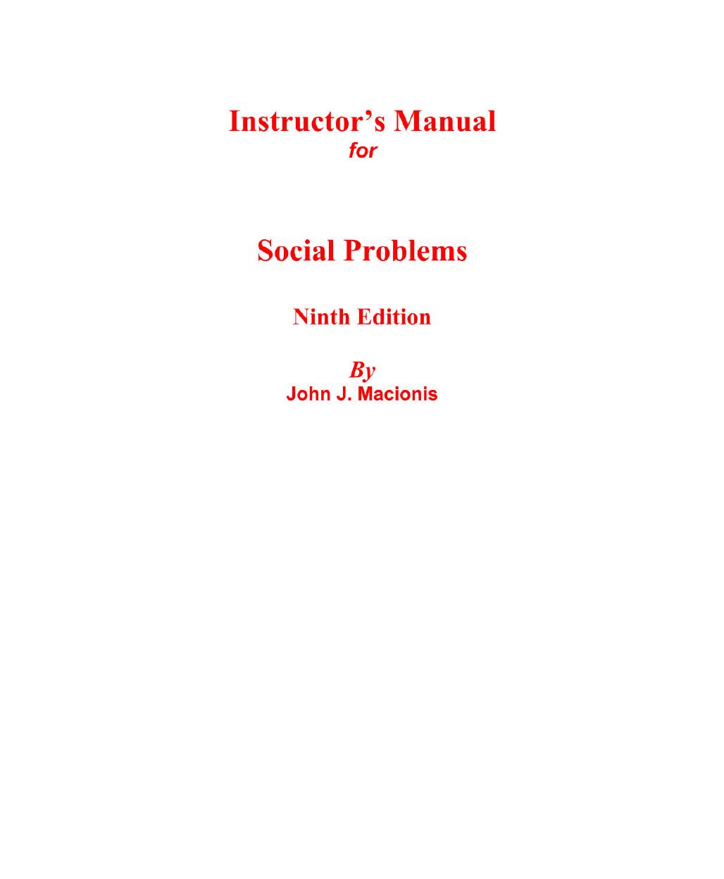 Preview page 2 of Instructor's Manual For Social Problems 9th Edition By John J. Macionis Henslin | All Chapters, 100% Original Verified
