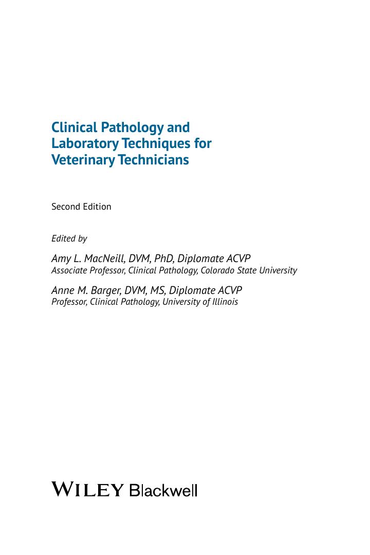 Preview page 3 of Clinical Pathology and Laboratory Techniques for Veterinary Technicians 1st Edition By Amy L. MacNeill, Anne M. Barger