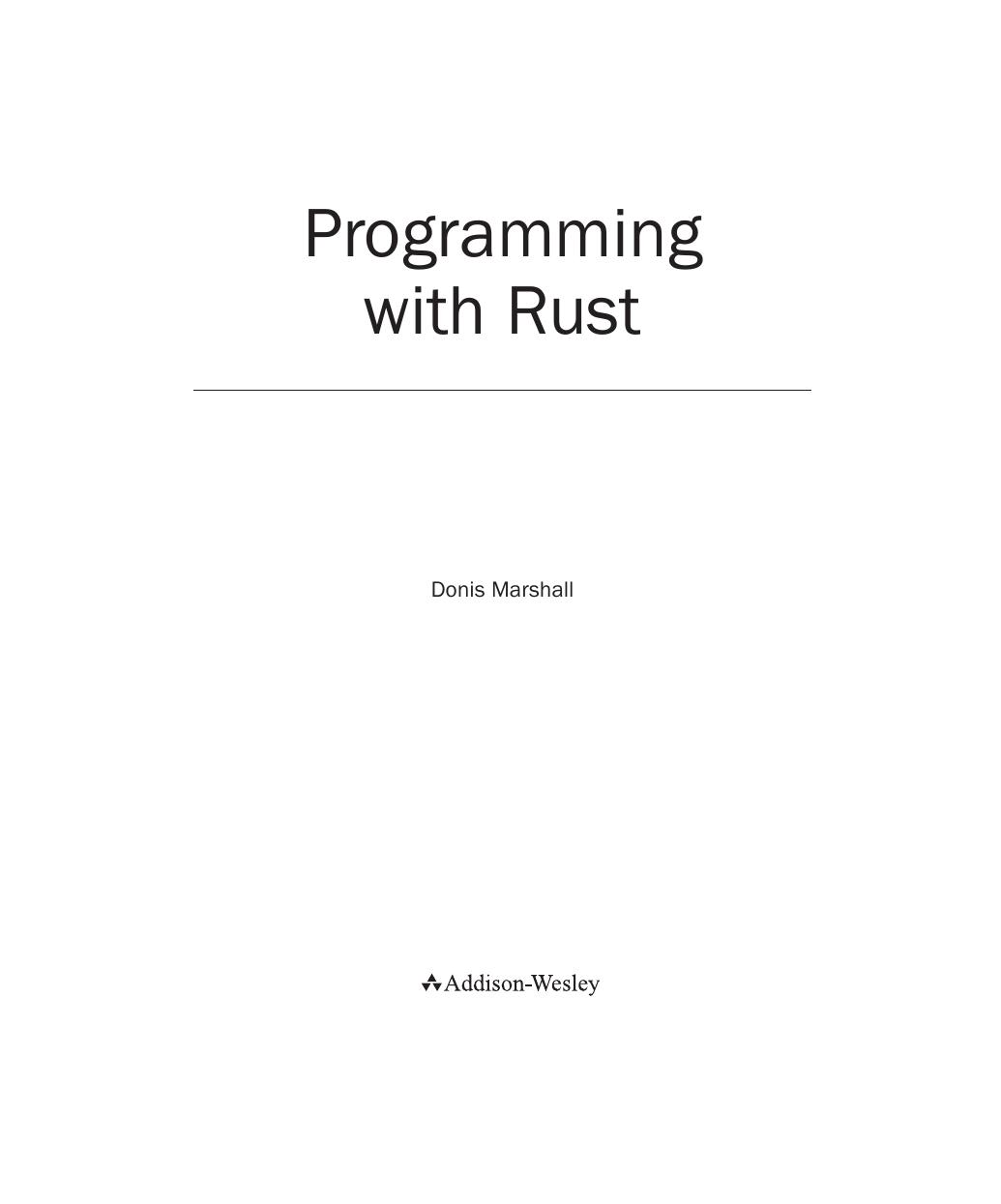 Preview page 3 of Programming with Rust 1st Edition By Donis Marshall-1-401