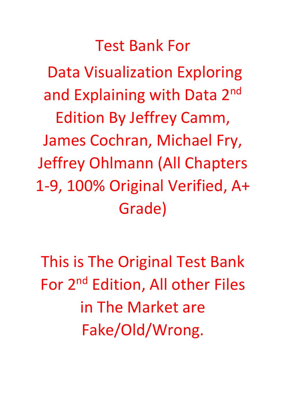 Preview page 2 of Test bank For Data Visualization Exploring and Explaining with Data 2nd Edition By Jeffrey Camm, James Cochran, Michael