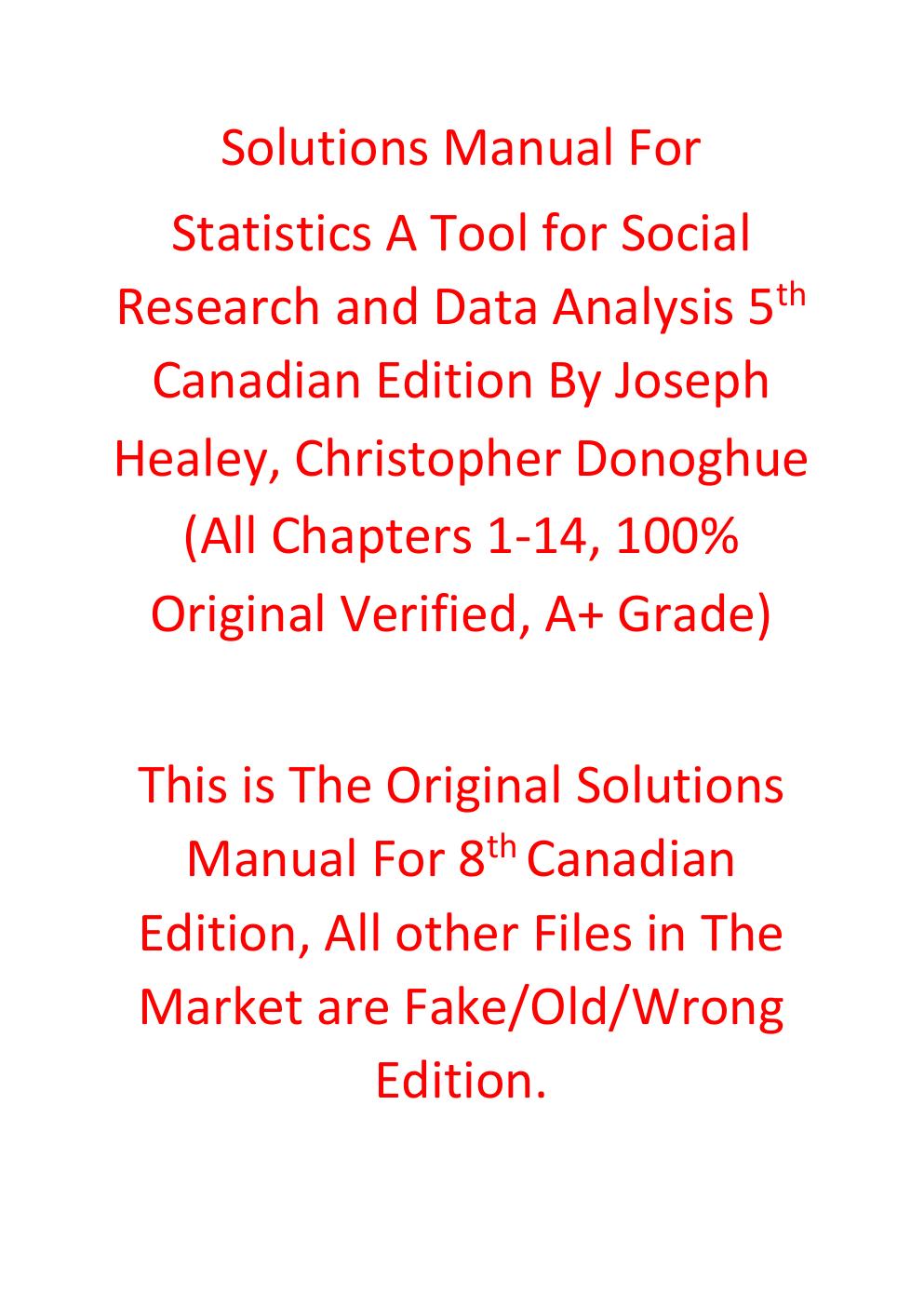 Preview page 2 of Solutions Manual For Statistics A Tool for Social Research and Data Analysis 5th Canadian Edition By Joseph Healey, Chri