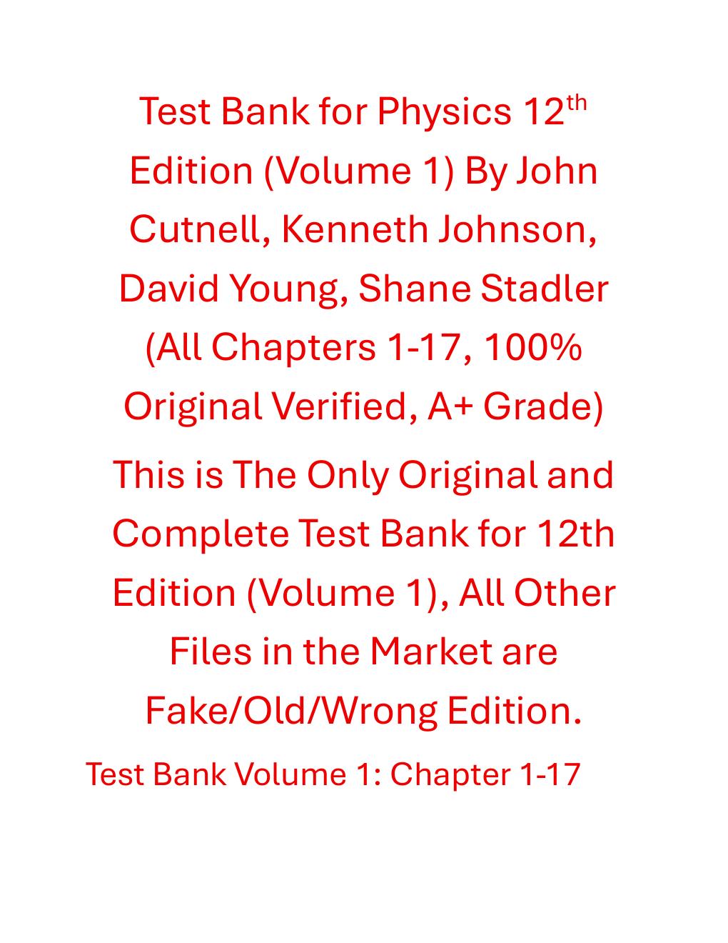 Preview page 2 of Test Bank Physics (Volume 1) 12th Edition By John Cutnell, Kenneth Johnson, David Young, Shane Stadler