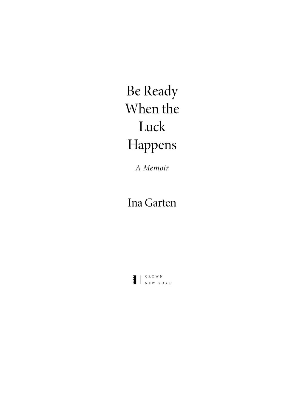Preview page 6 of Be Ready When the Luck Happens A Memoir Ina Garten