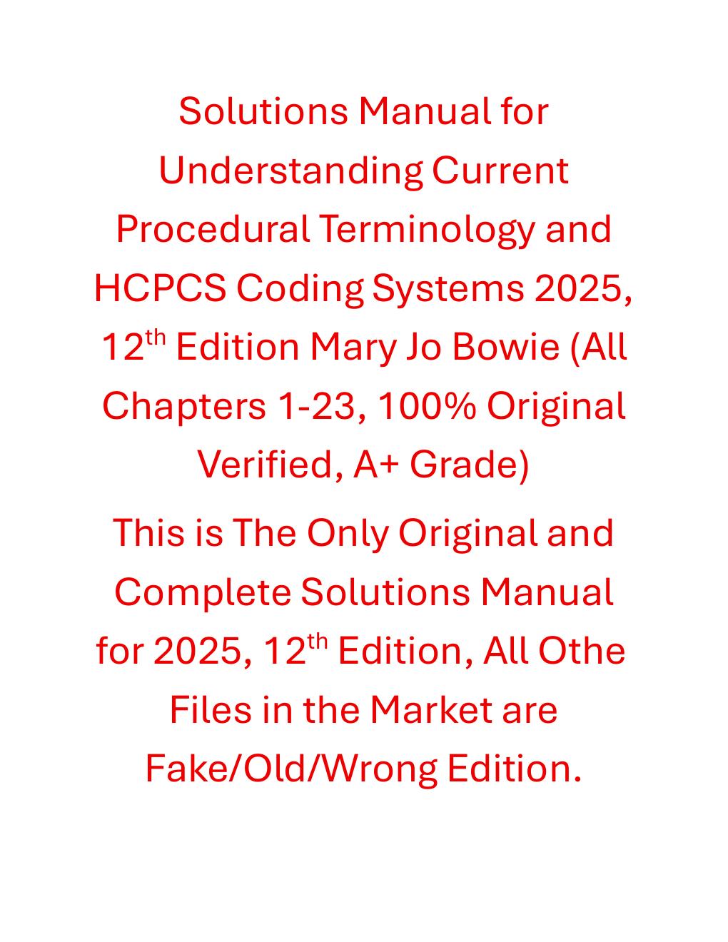Preview page 2 of Solutions Manual Understanding Current Procedural Terminology and HCPCS Coding Systems 2025, 12th Edition By Mary Jo Bow