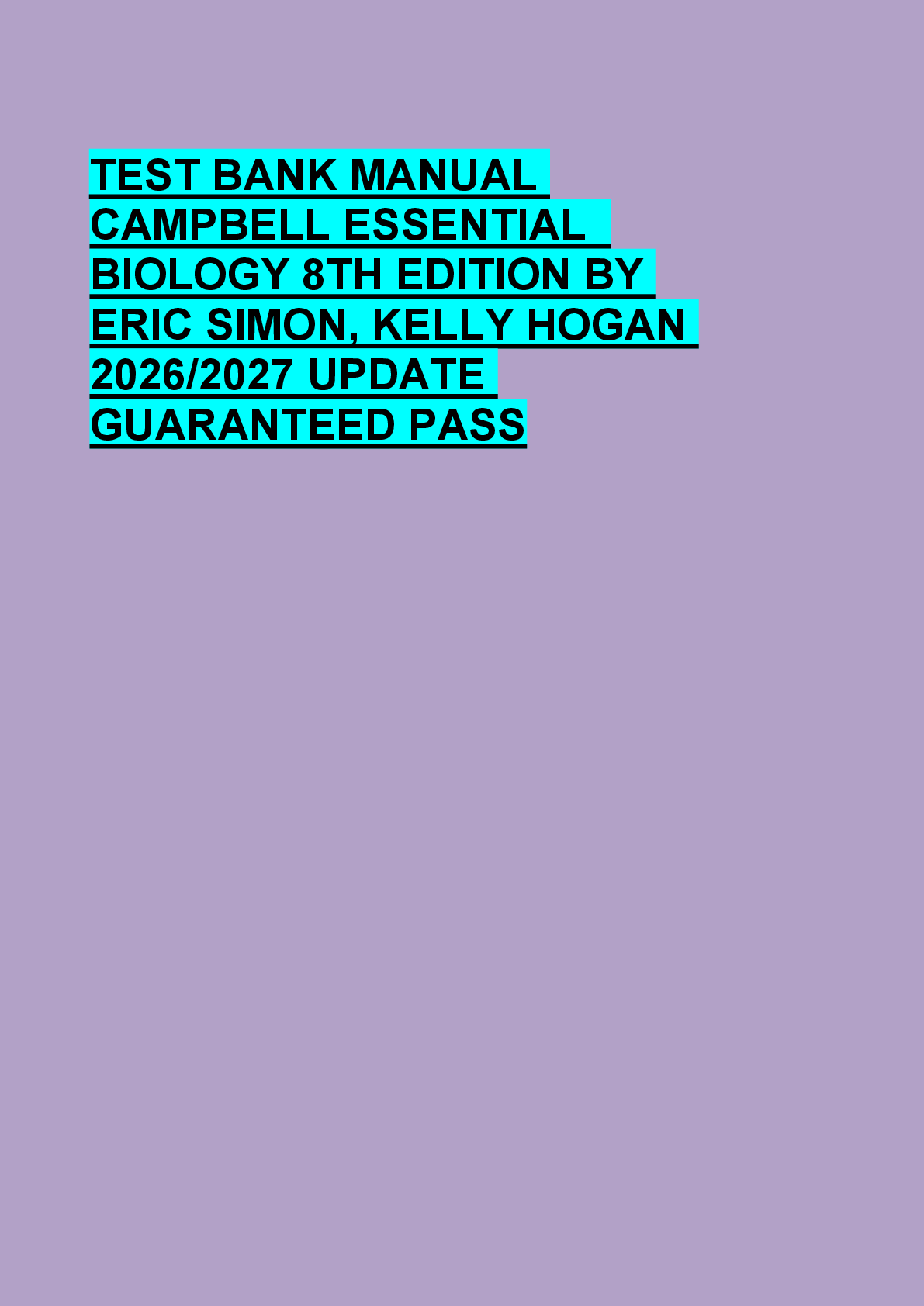 Preview of TEST BANK MANUAL  CAMPBELL ESSENTIAL   BIOLOGY 8TH EDITION BY  ERIC SIMON, KELLY HOGAN  20
