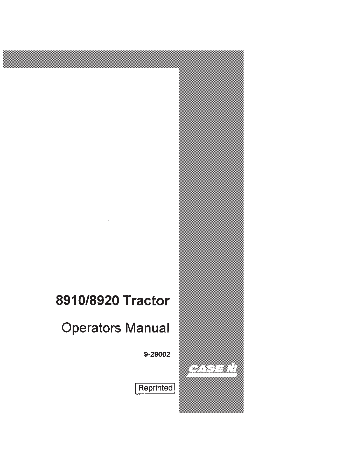 Preview of CASE IH 8910 8920 TRACTOR OPERATOR MANUAL