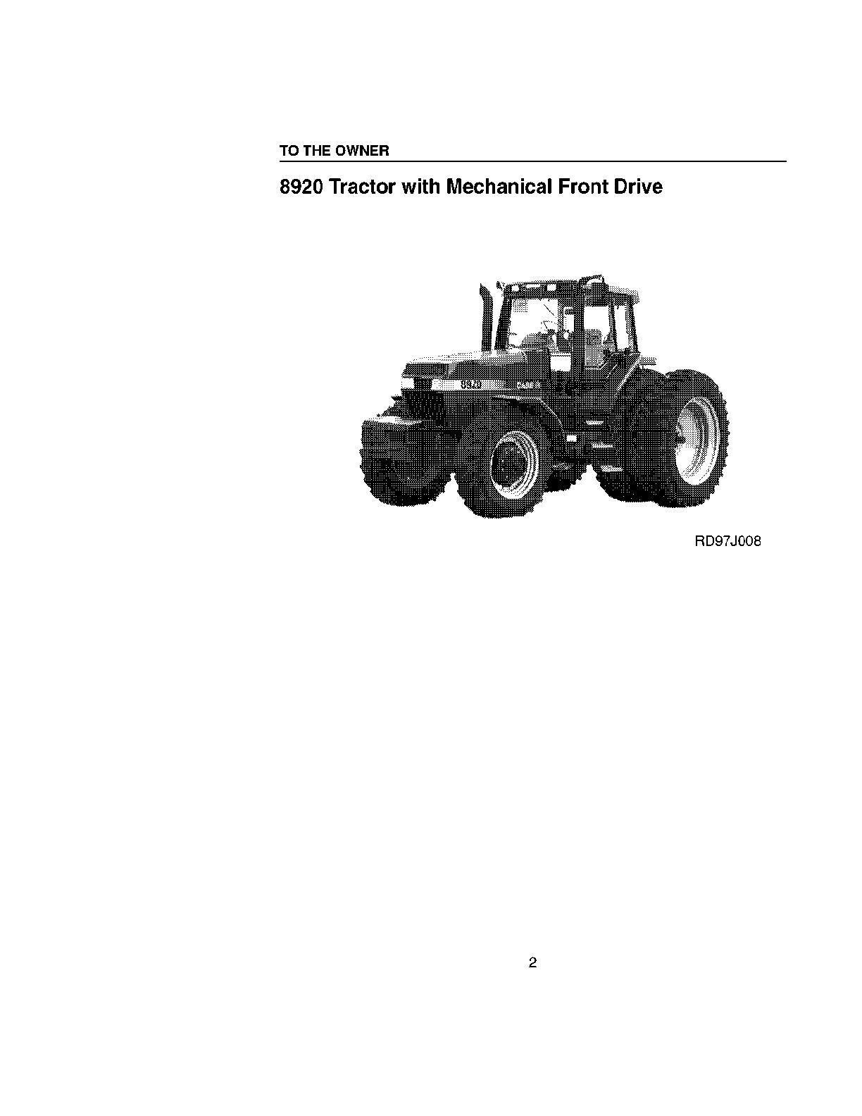 Preview page 9 of CASE IH 8910 8920 TRACTOR OPERATOR MANUAL
