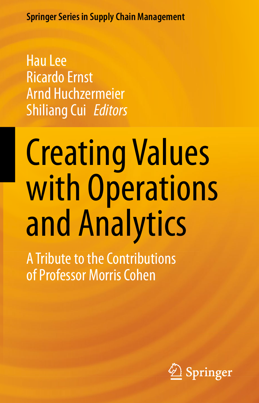 Preview of eBook PDF Creating Values with Operations and Analytics By Hau Lee, Ricardo Ernst, Arnd Huchzermeier, Shiliang Cui