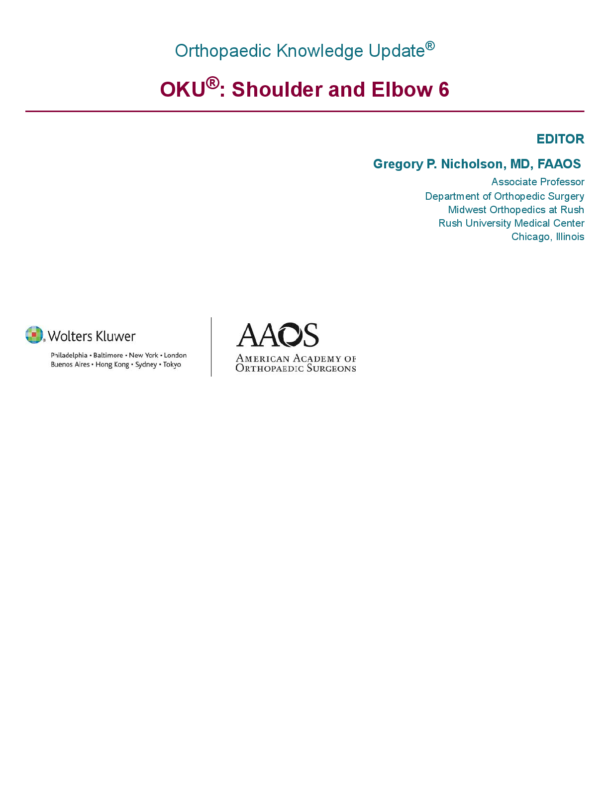 Preview page 2 of Orthopaedic Knowledge Update Shoulder and Elbow 6 By Gregory P Nicholson