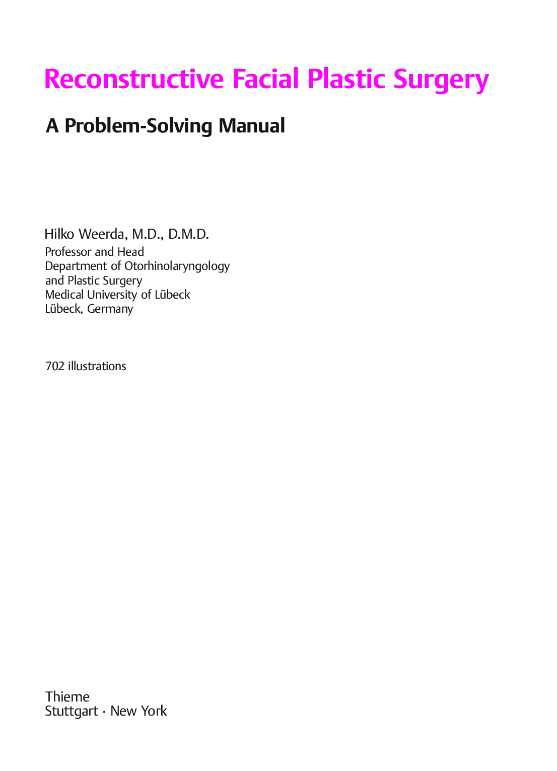 Preview page 2 of eBook PDF Reconstructive Facial Plastic Surgery A Problem-Solving Manual Expanded Edition 1st Edition By Hilko Weerda