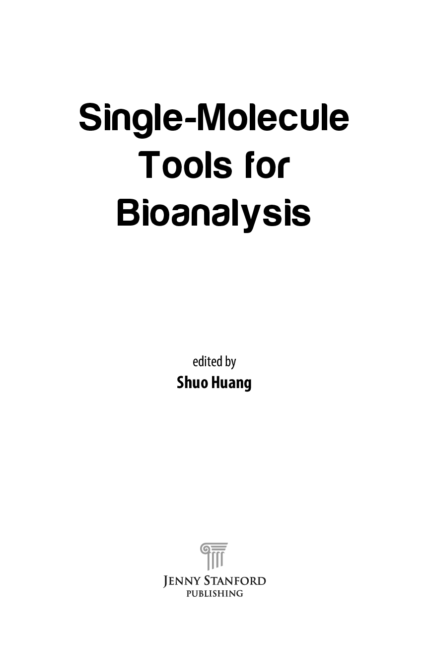 Preview page 2 of Single Molecule Tools for Bioanalysis 1st Edition By Shuo Huang