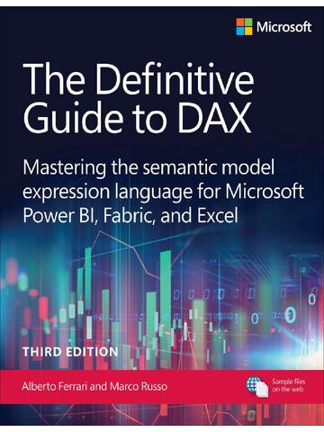Preview page 10 of The Definitive Guide to DAX Mastering the semantic model expression language for Microsoft Power BI, Fabric, and Excel 3