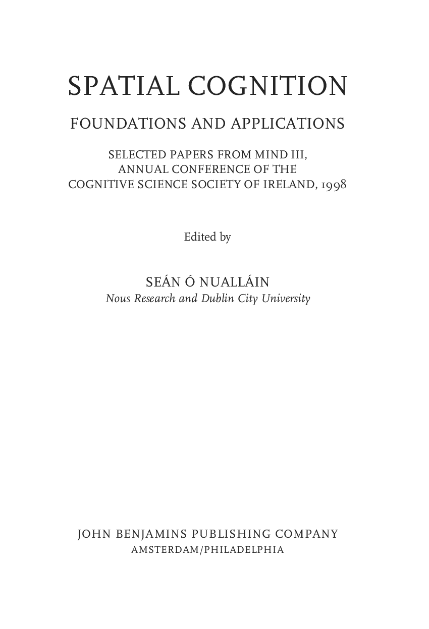 Preview page 4 of Spatial Cognition Foundations and applications 1st Edition By Seán Ó Nualláin