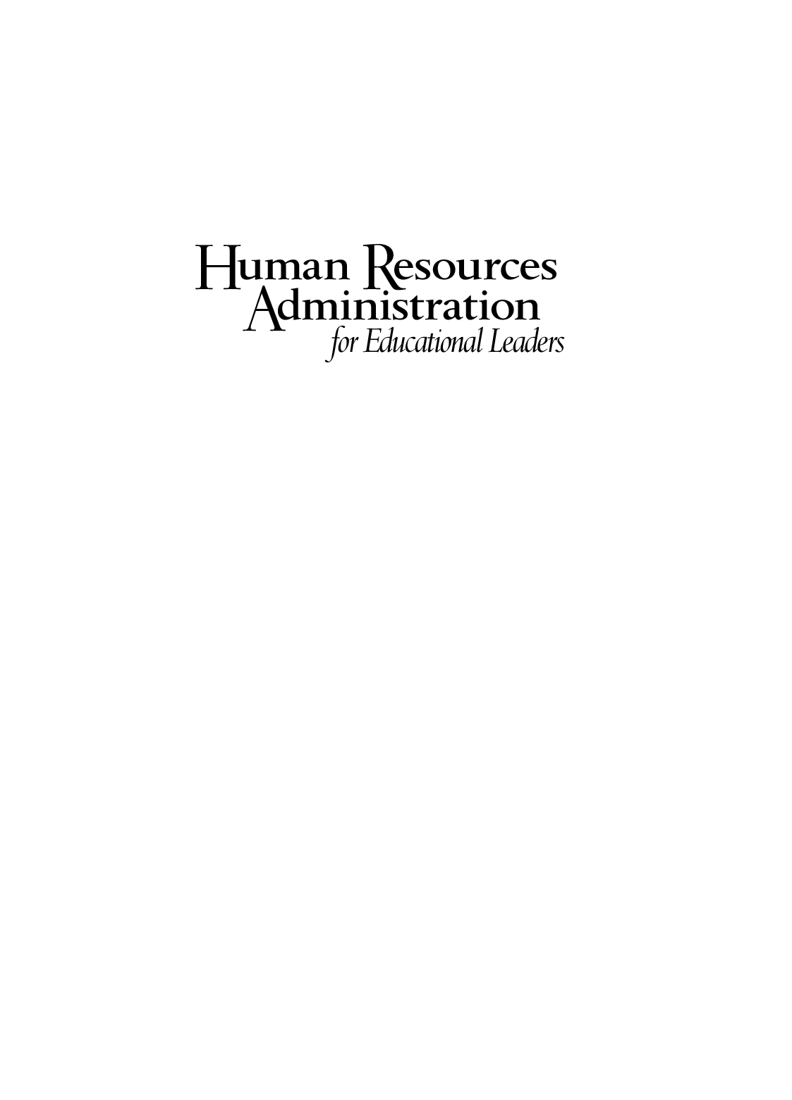 Preview page 2 of Human Resources Administration for Educational Leaders By M Scott Norton