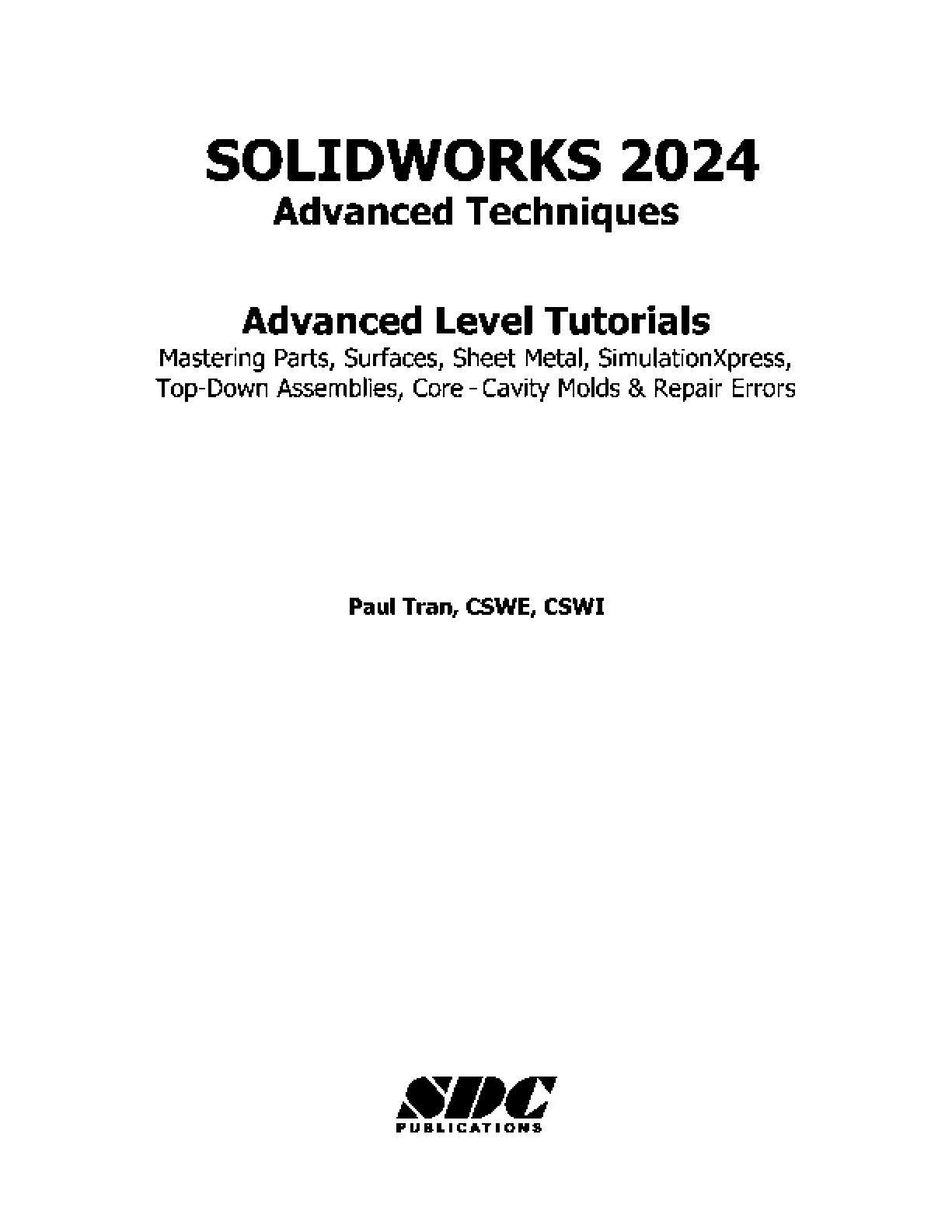 Preview page 2 of SOLIDWORKS 2024 Advanced Techniques 15th Edition By Paul Tran