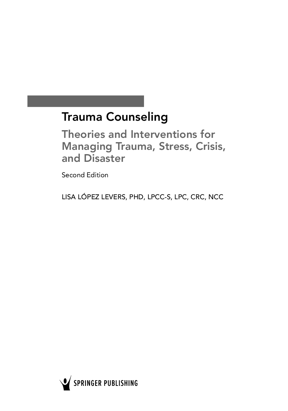 Preview page 2 of Trauma Counseling 2nd Edition By Lisa López Levers