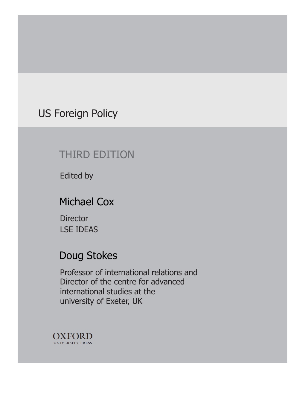 Preview page 3 of US Foreign Policy 3rd Edition By Michael Cox, Doug Stokes