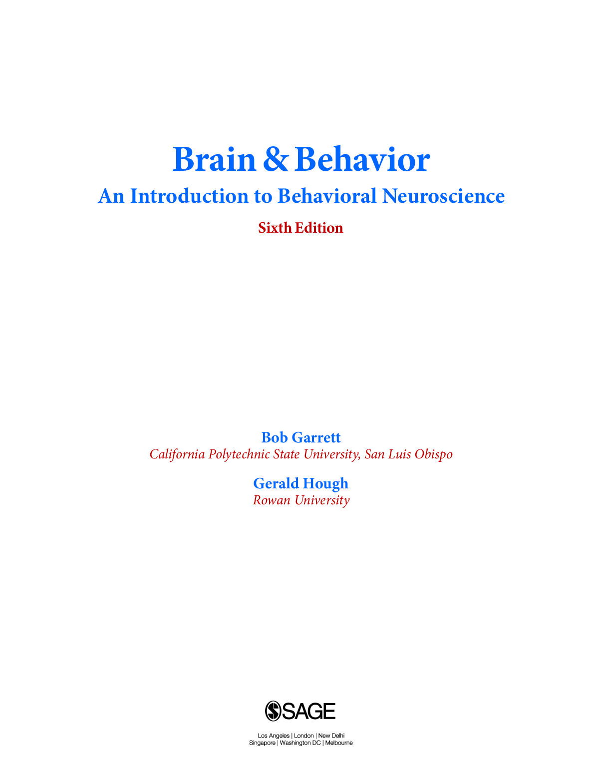 Preview page 4 of Brain & Behavior An Introduction to Behavioral Neurscience 6th Edition By Bob Garrett, Gerald Hough