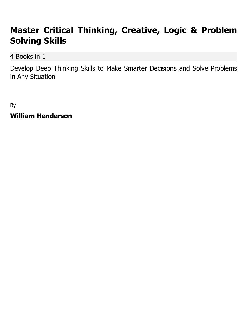 Preview page 2 of Master Critical Thinking, Creative, Logic & Problem Solving Skills (4 Books in 1) By William Henderson