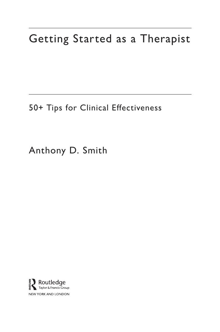 Preview page 4 of Getting Started as a Therapist 50+ Tips for Clinical Effectiveness By Anthony D. Smith