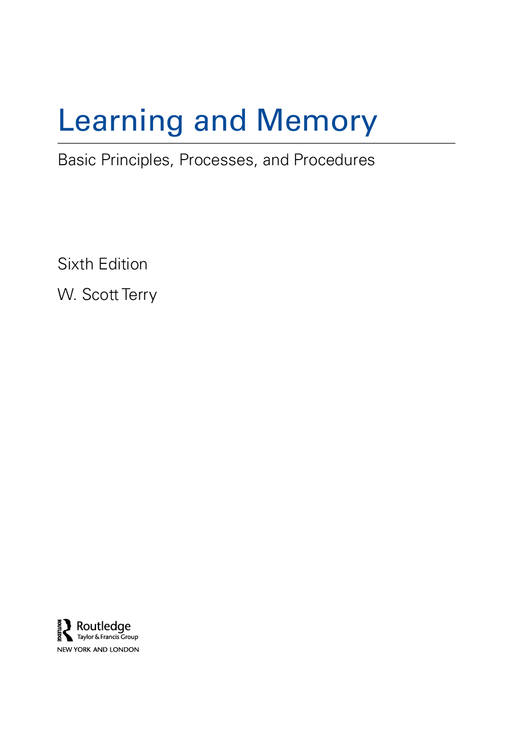 Preview page 3 of eBook [PDF] Learning and Memory Basic Principles Processes and Procedures 6th Edition By Terry, W. Scott