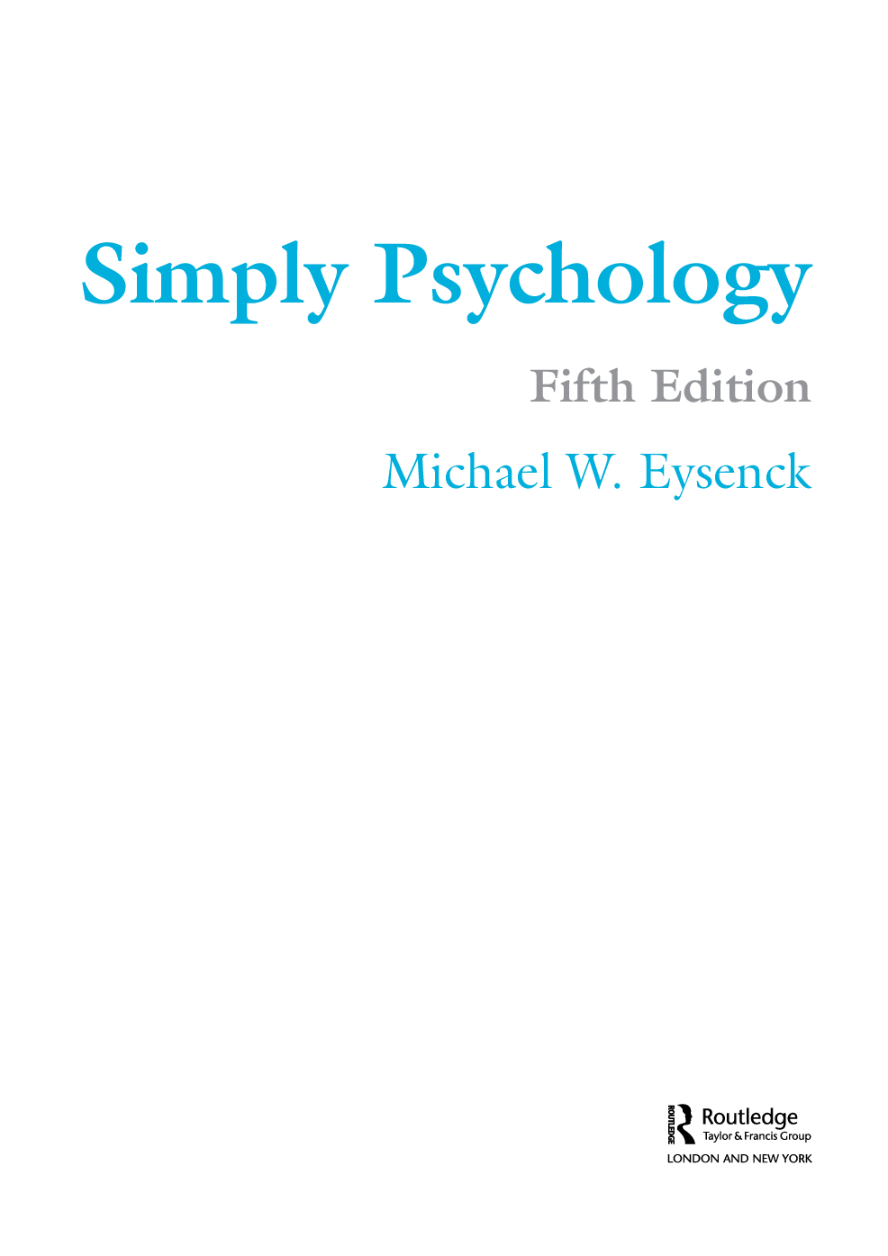 Preview page 3 of Simply Psychology 5th Edition By Michael W. Eysenck