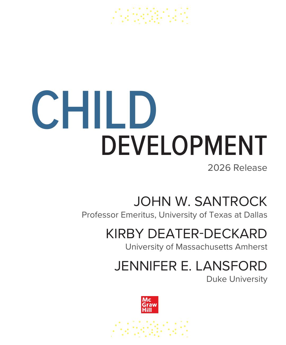 Preview page 3 of Child Development 2026 Release By John Santrock, Kirby Deater-Deckard
