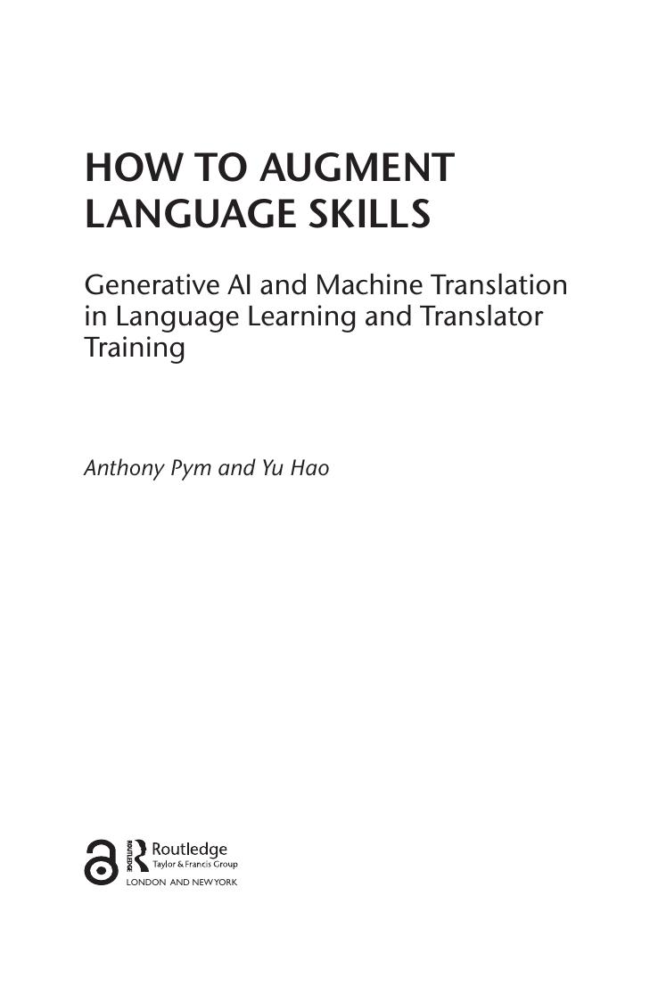 Preview page 2 of How to Augment Language Skills Generative AI and Machine Translation in Language Learning and Translator Training 1st Ed