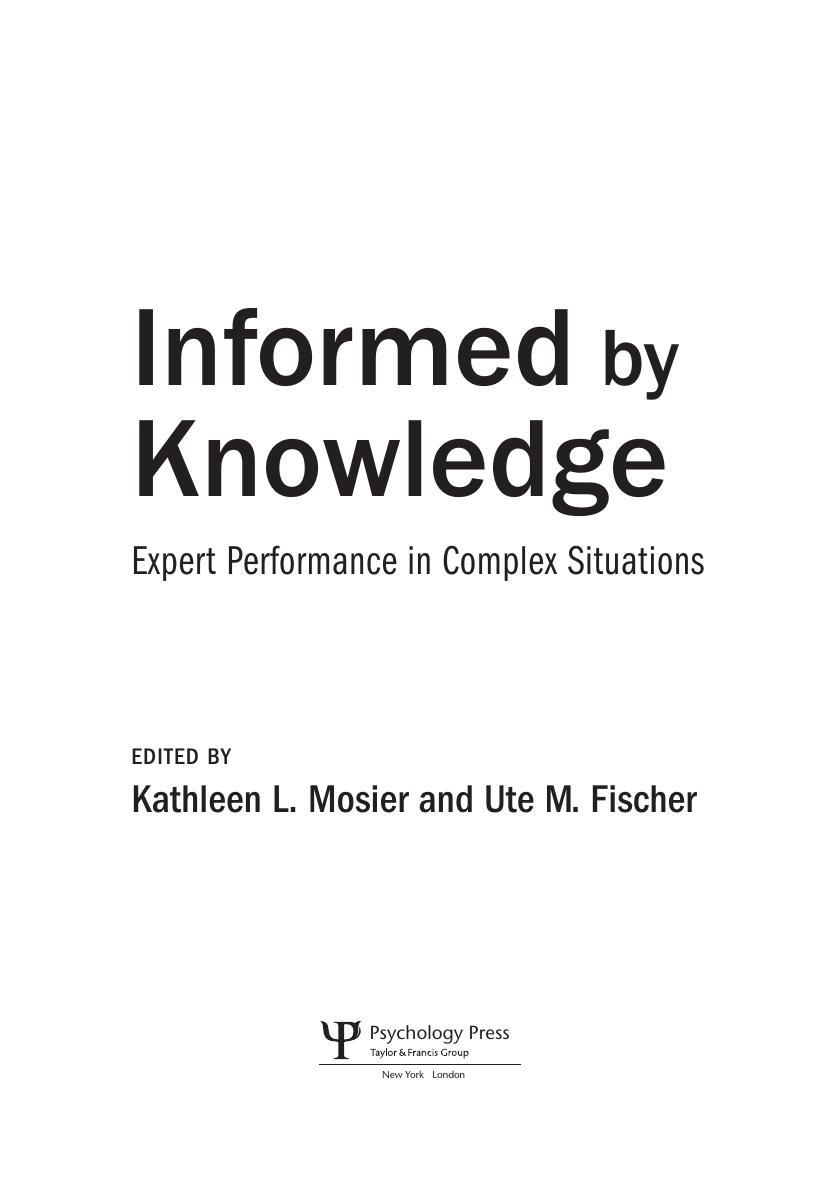 Preview page 3 of eBook PDF Informed by Knowledge Expert Performance in Complex 1st Edition By Kathleen Mosier, Ute Fischer