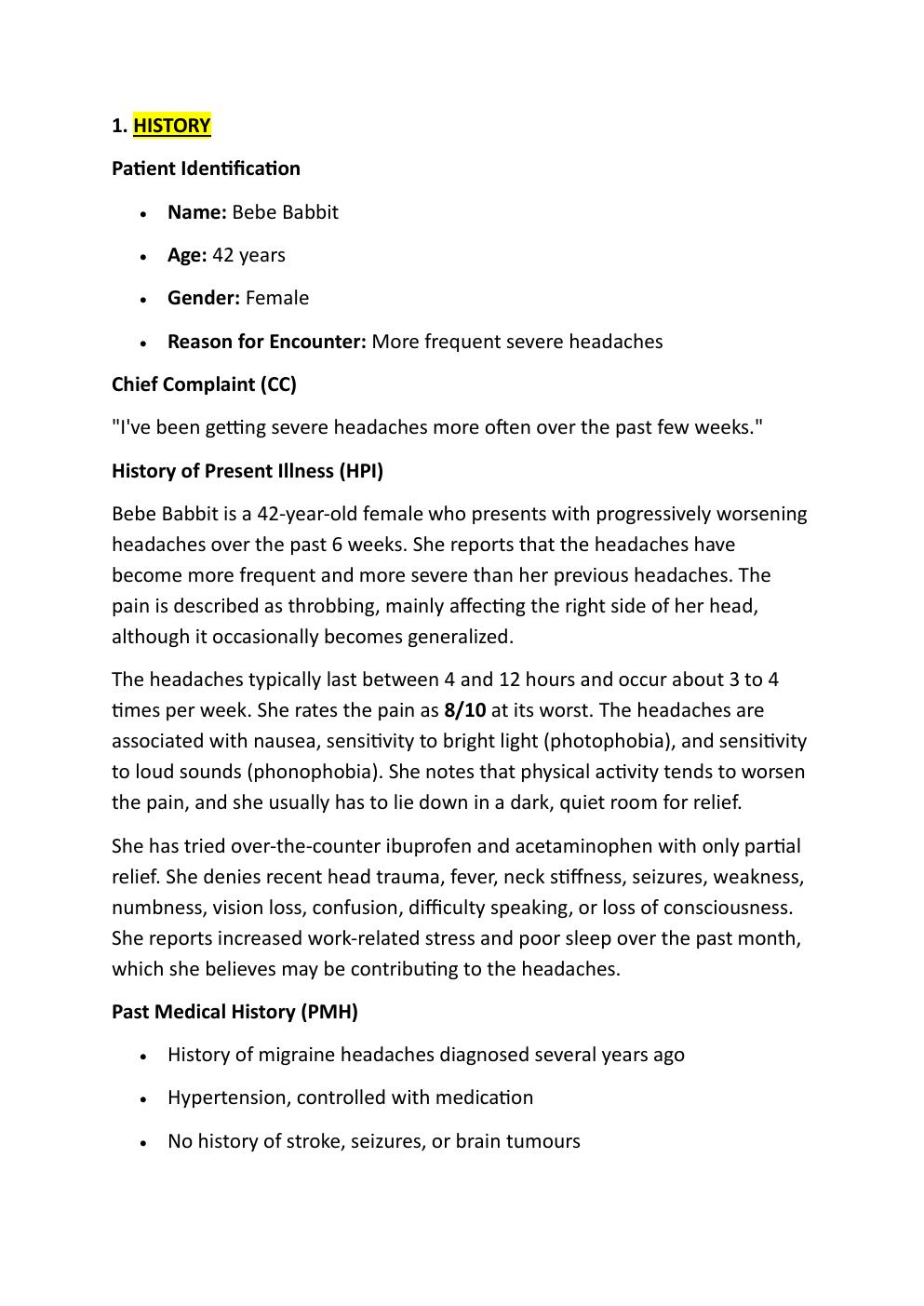 Preview page 3 of IHUMAN CASE STUDY. BEBE  BABBITT, 26-YEAR-OLD. REASON  FOR ENCOUNTER: MORE  FREQUENT SEVERE HEADACHES.   EXAM STUDY GUID