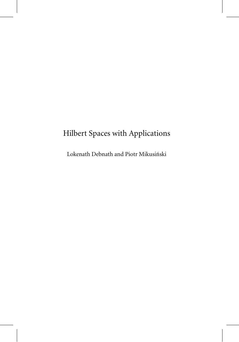 Preview page 3 of Hilbert Spaces With Applications 3rd Edition By Debnath L., Mikusinski P