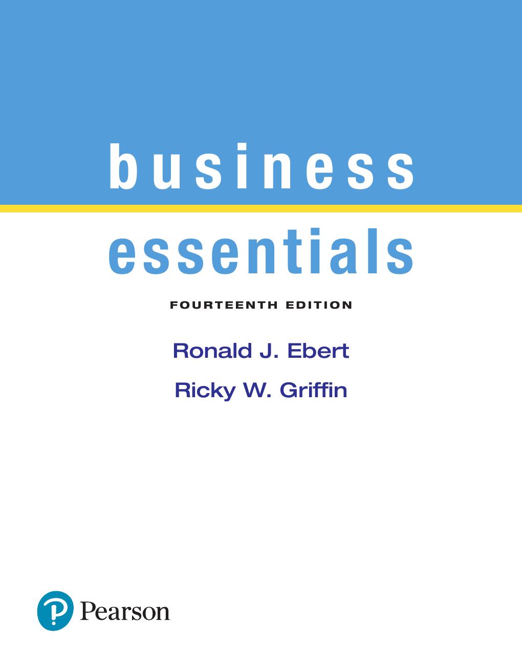 Preview page 2 of Business Essentials 14th Edition By Ronald J. Ebert, Ricky W. Griffin