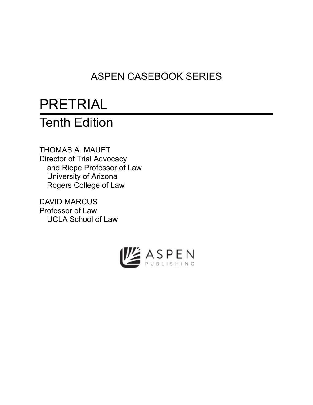 Preview page 5 of Pretrial 10th Edition By Thomas A. Mauet, David Marcus