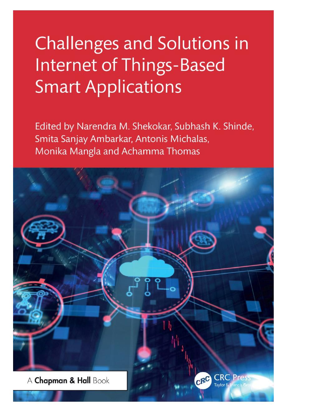 Preview page 2 of Challenges and Solutions in Internet of Things-Based Smart Applications 1st Edition By Narendra Shekokar, Subhash K. Shi