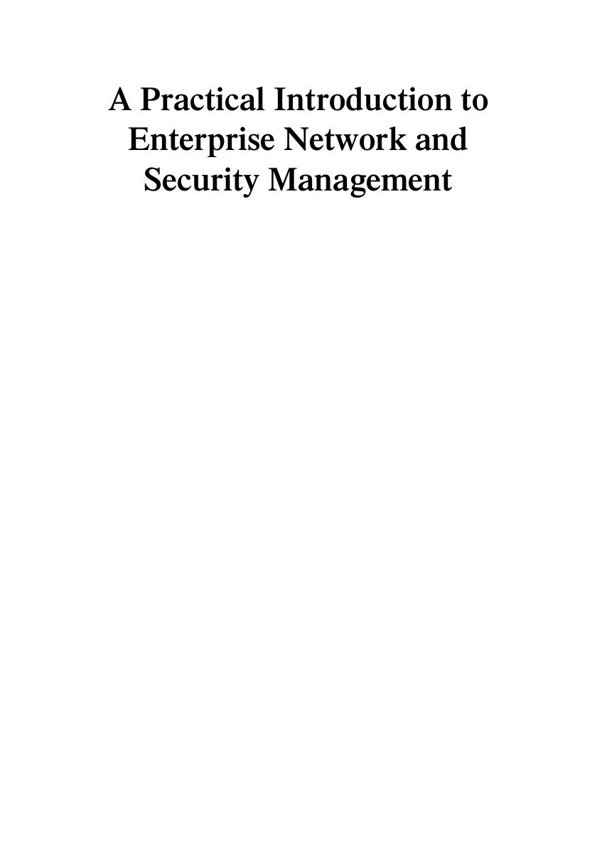 Preview page 2 of A Practical Introduction to Enterprise Network and Security Management 2nd Edition By Bongsik Shin