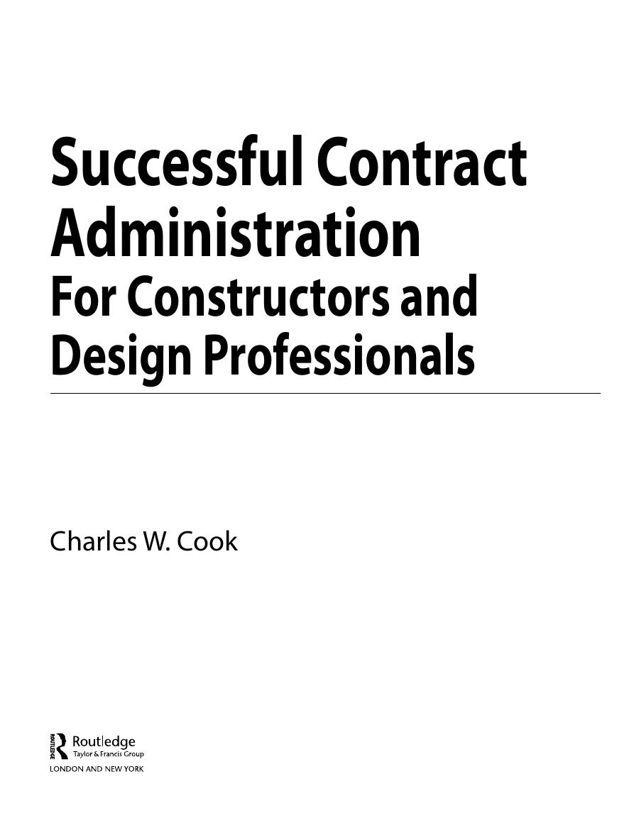 Preview page 4 of Successful Contract Administration For Constructors and Design Professionals 1st Edition By Charles Cook