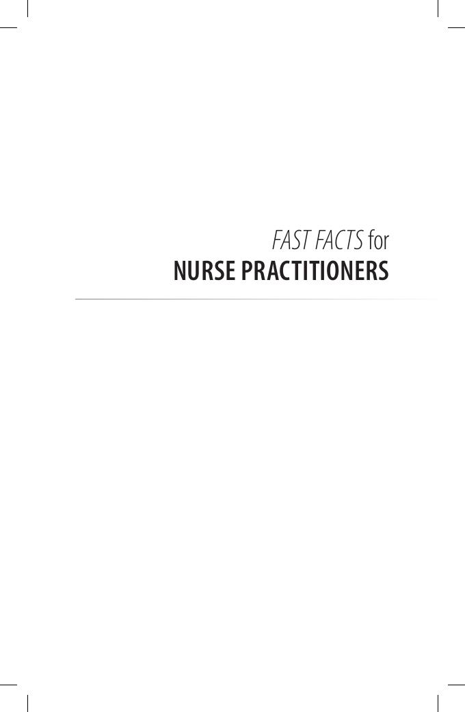 Preview page 4 of Fast Facts for Nurse Practitioners Current Practice Essentials for the Clinical Subspecialties 1st Edition By Nadine Akt
