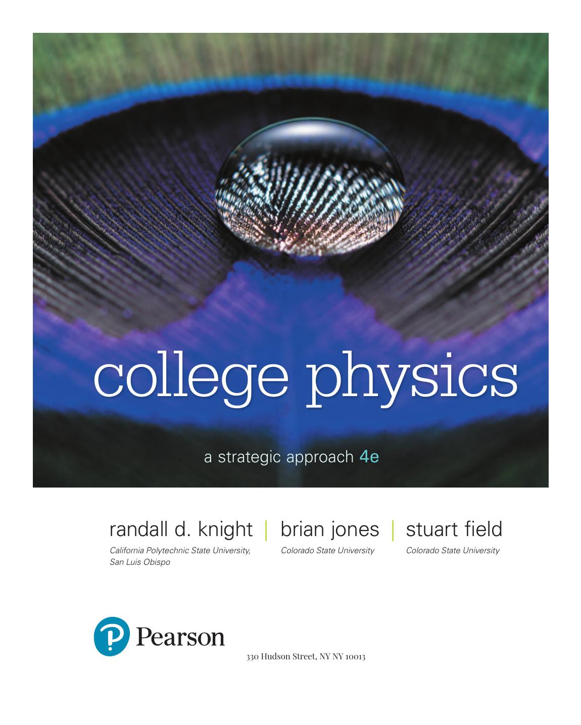 Preview page 2 of College Physics A Strategic Approach Plus Mastering Physics 4th Edition By Randall Knight, Brian Jones, Stuart Field