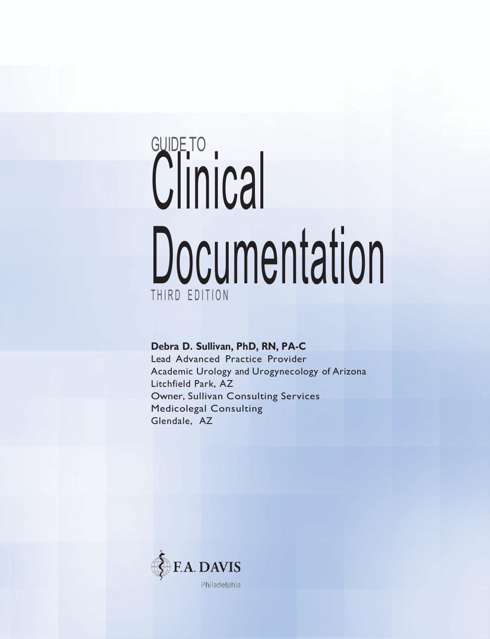 Preview page 2 of Complete Test Bank for Guide to Clinical Documentation 3rd Edition by Debra D Sullivan All Chapters! ALREADY RATED A+ 10