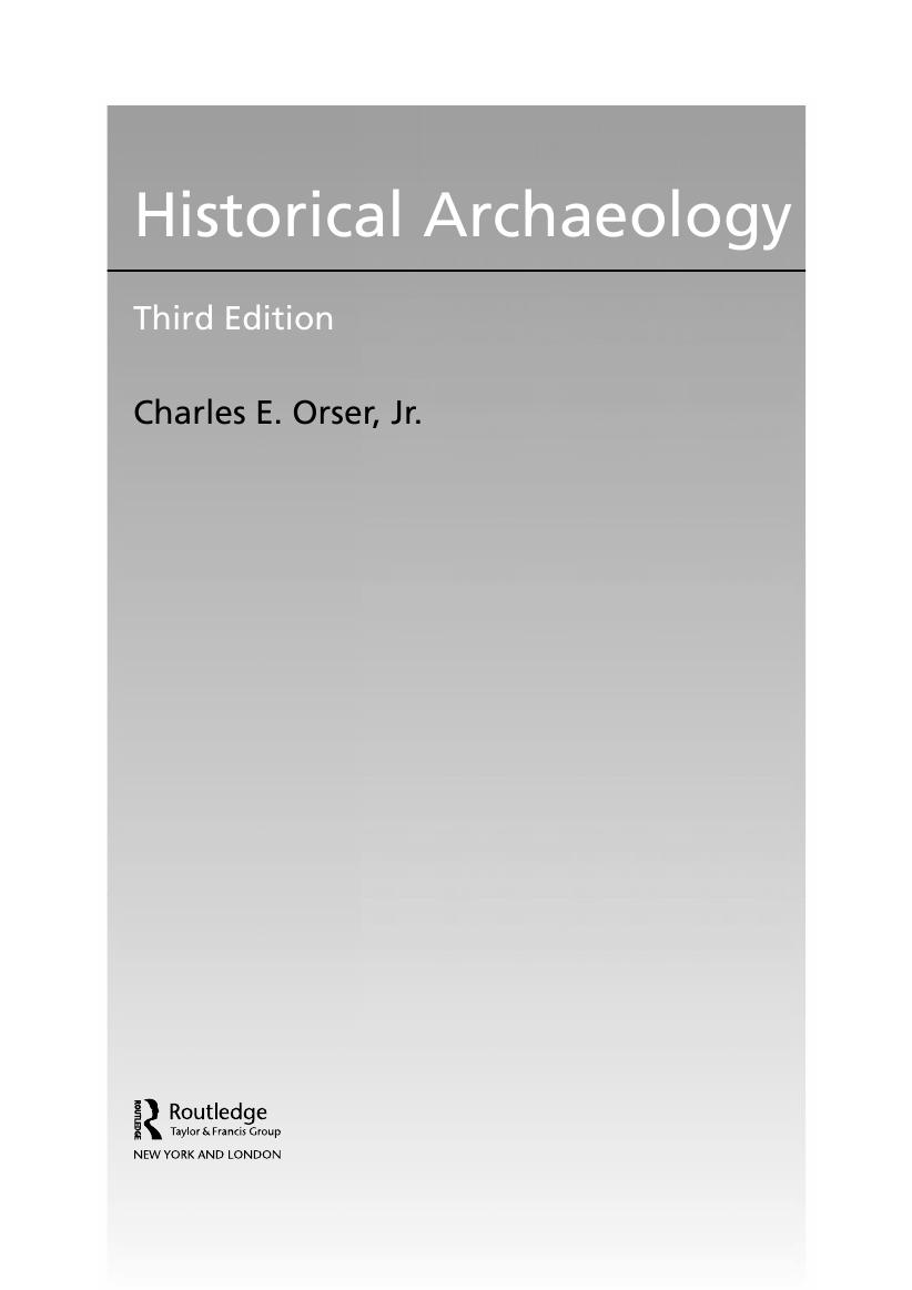 Preview page 4 of Historical Archaeology 3rd Edition By Charles Orser