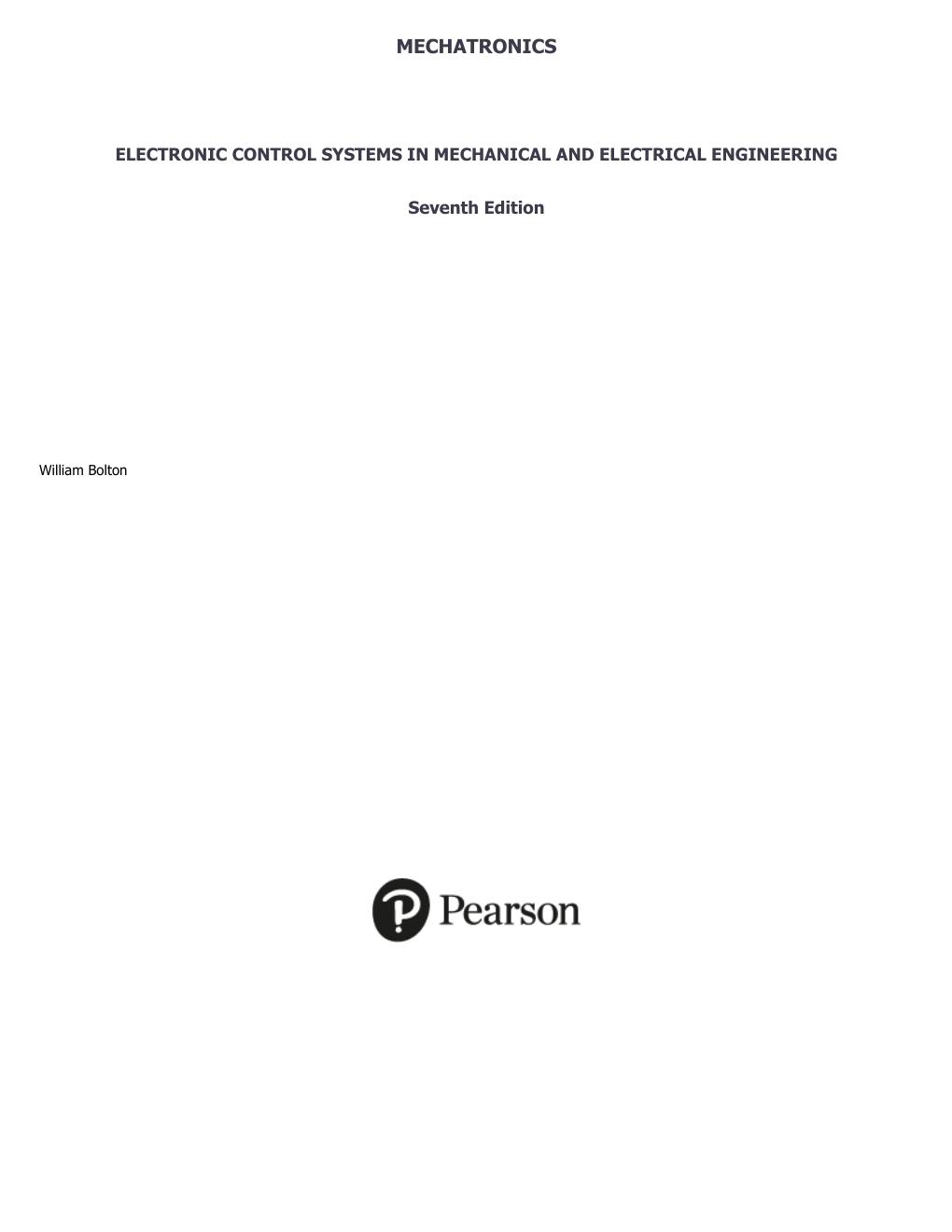 Preview page 3 of Mechatronics Electronic Control Systems In Mechanical and Electrical Engineering 7th Edition By William Bolton