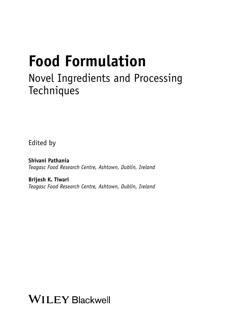 Preview page 3 of Food Formulation Novel Ingredients and Processing Techniques 1st Edition By Shivani Pathania, Brijesh Tiwari