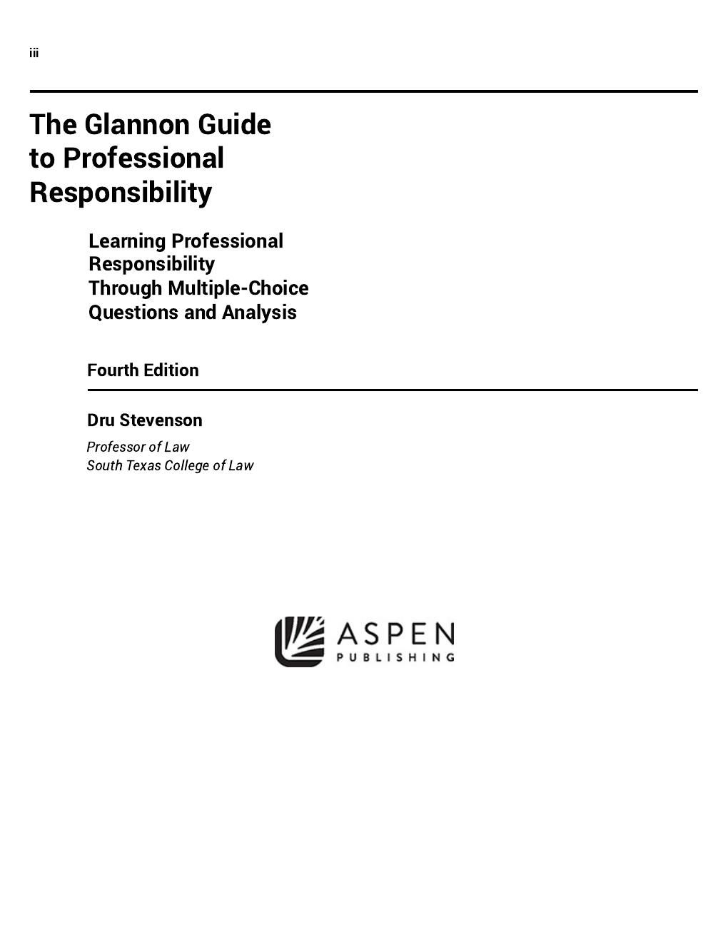 Preview page 5 of Glannon Guide to Professional Responsibility Learning Professional Responsibility Through Multiple Choice Questions and
