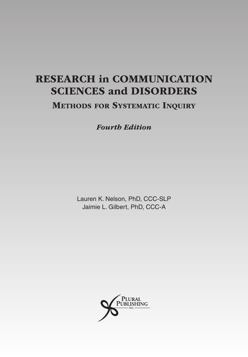 Preview page 4 of Research in Communication Sciences and Disorders Methods for Systematic Inquiry 4th Edition By Lauren Nelson, Jaimie Gil